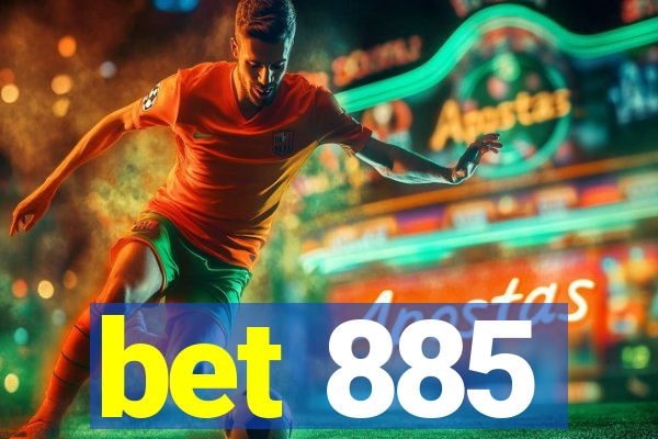 bet 885